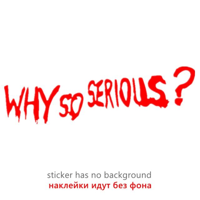 Vinyl Decal "Why So Serious?" Car Sticker Waterproof Auto Decors on  Bumper Rear Window Biker Helmet "WHY SO SERIOUS?" Vinyl Decal Sticker for Laptop, Car Window, Wall Art Stevvex