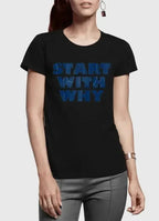 Start With Why Half Sleeves Women T-shirt Femstylo