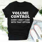 Volume Control Tee