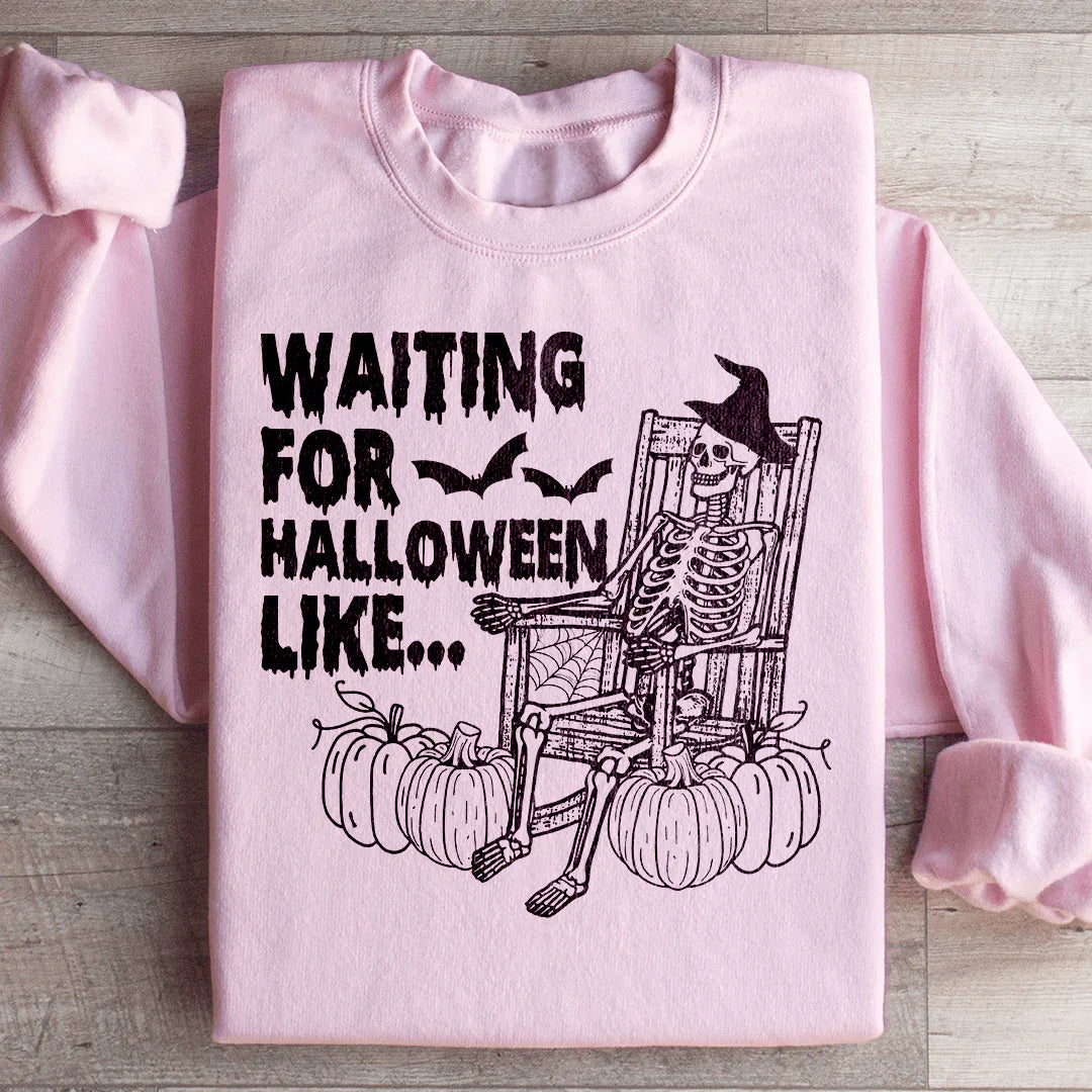 Waiting For Halloween Like Sweatshirt Peachy Sunday