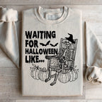 Waiting For Halloween Like Sweatshirt Peachy Sunday