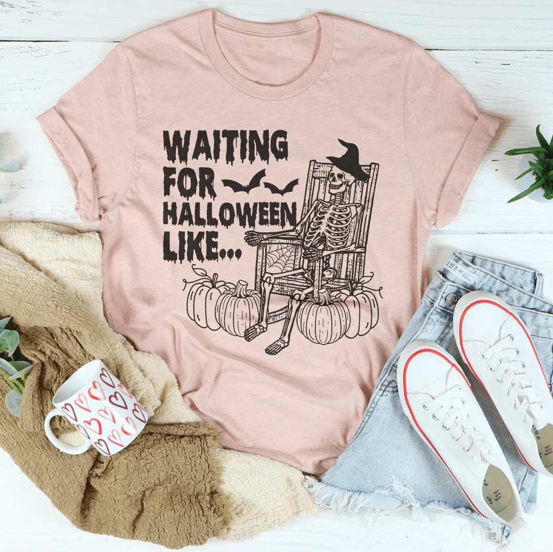 Waiting For Halloween Like Tee Peachy Sunday
