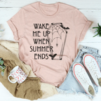 Wake Me Up When Summer Ends Tee Peachy Sunday