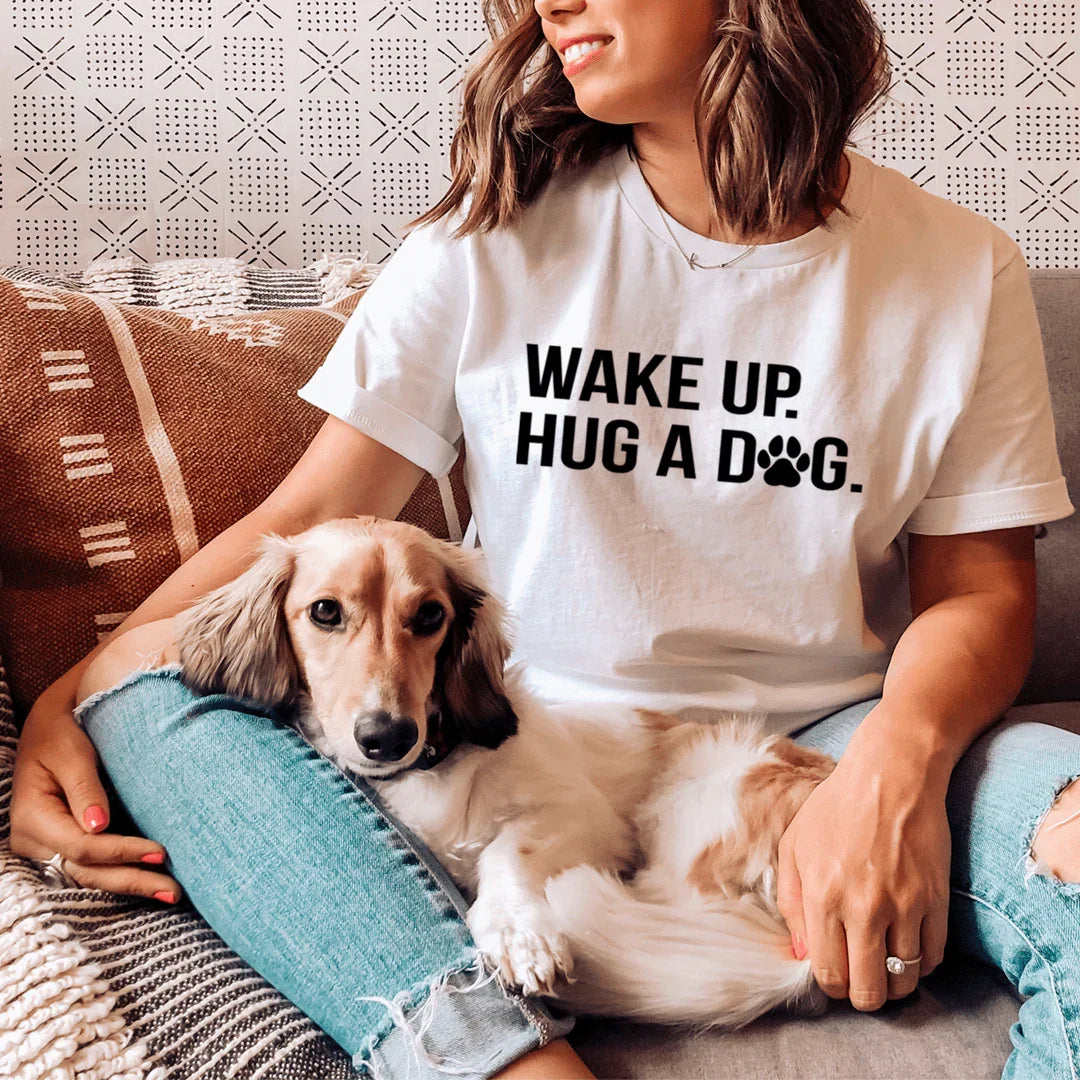 Wake Up Hug A Dog Tee - SJB-DIAMOND ELITES