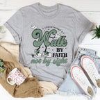 Walk By Faith Not By Sight Tee