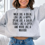 Walk Like A Queen Love Like A Hippie Speak Like A Sailor Sweatshirt Peachy Sunday