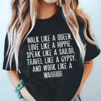 Walk Like A Queen Love Like A Hippie Speak Like A Sailor Tee Peachy Sunday