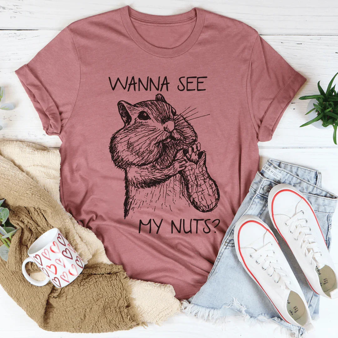 Wanna See My Nuts Tee Peachy Sunday