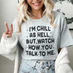 Watch How You Talk To Me Tee Peachy Sunday