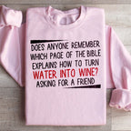 Water Into Wine Sweatshirt