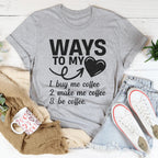 Ways To My Love Tee Peachy Sunday
