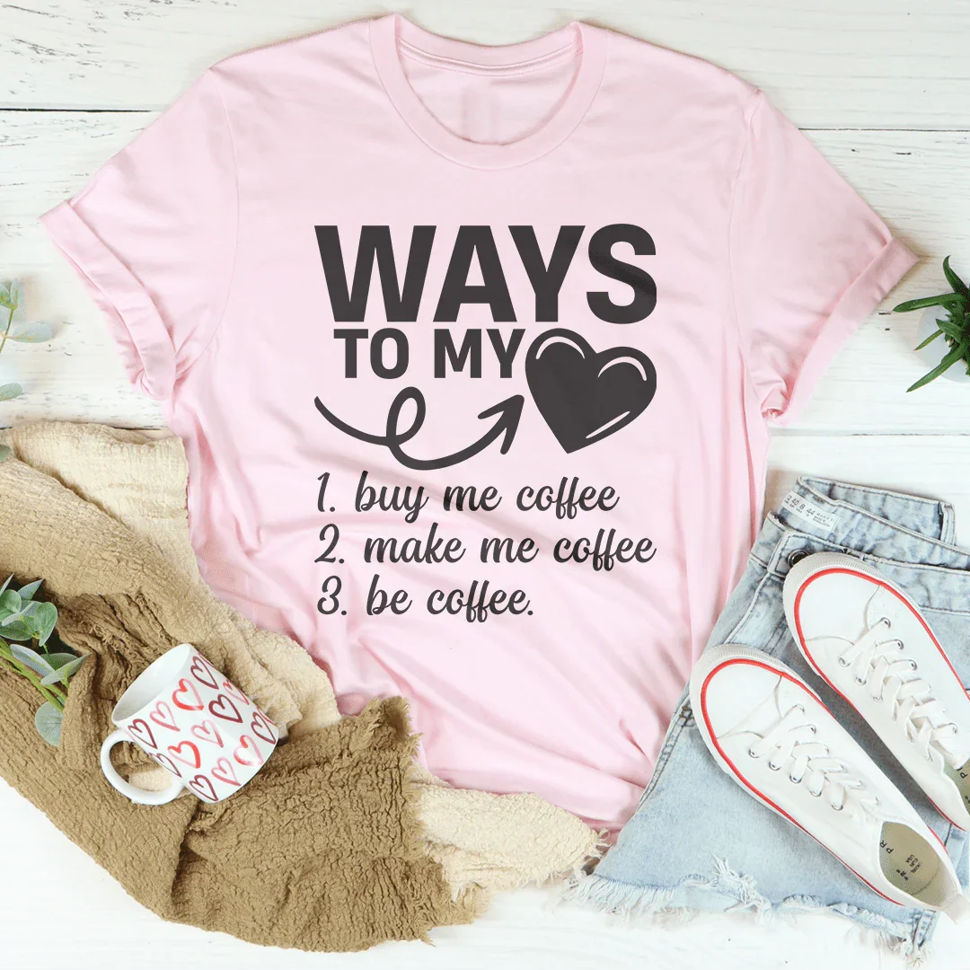 Ways To My Love Tee Peachy Sunday