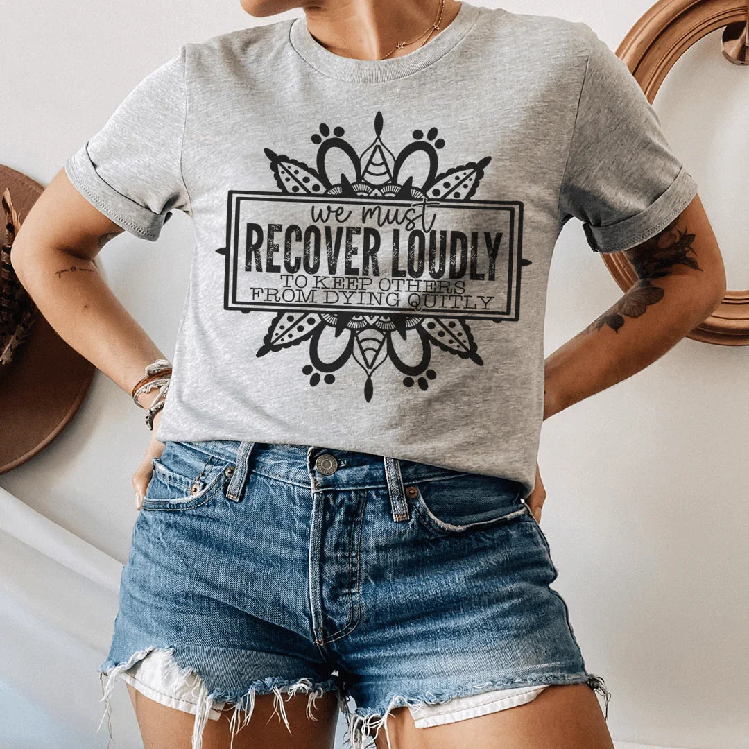 We Must Recover Loudly Tee Peachy Sunday