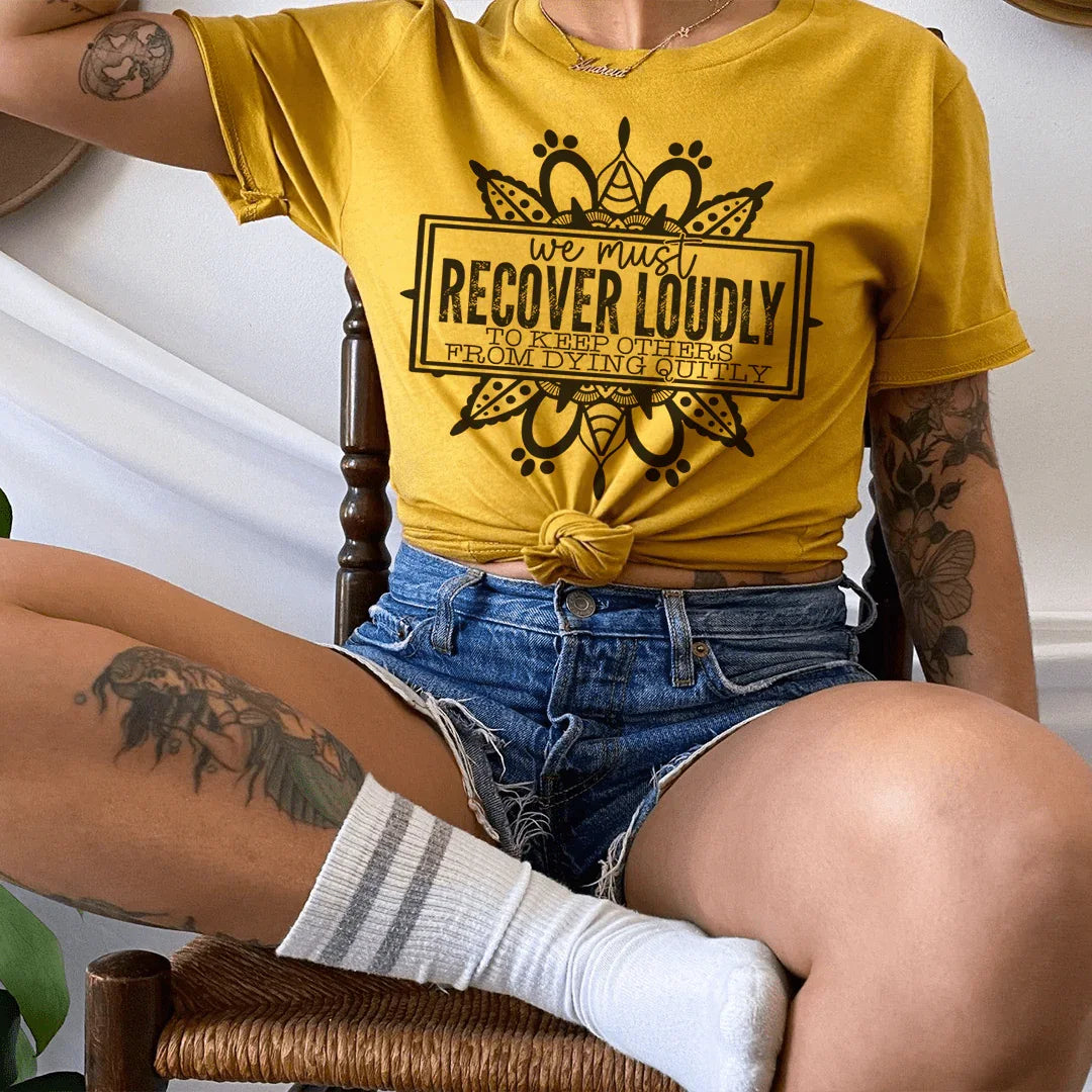 We Must Recover Loudly Tee Peachy Sunday