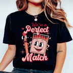 We're A Perfect Match Tee Peachy Sunday