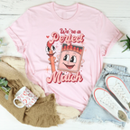We're A Perfect Match Tee Peachy Sunday