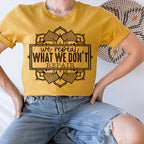 We Repeat What We Don't Repair Tee Peachy Sunday