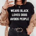 Wears Black Loves Dogs Avoids People Tee Peachy Sunday