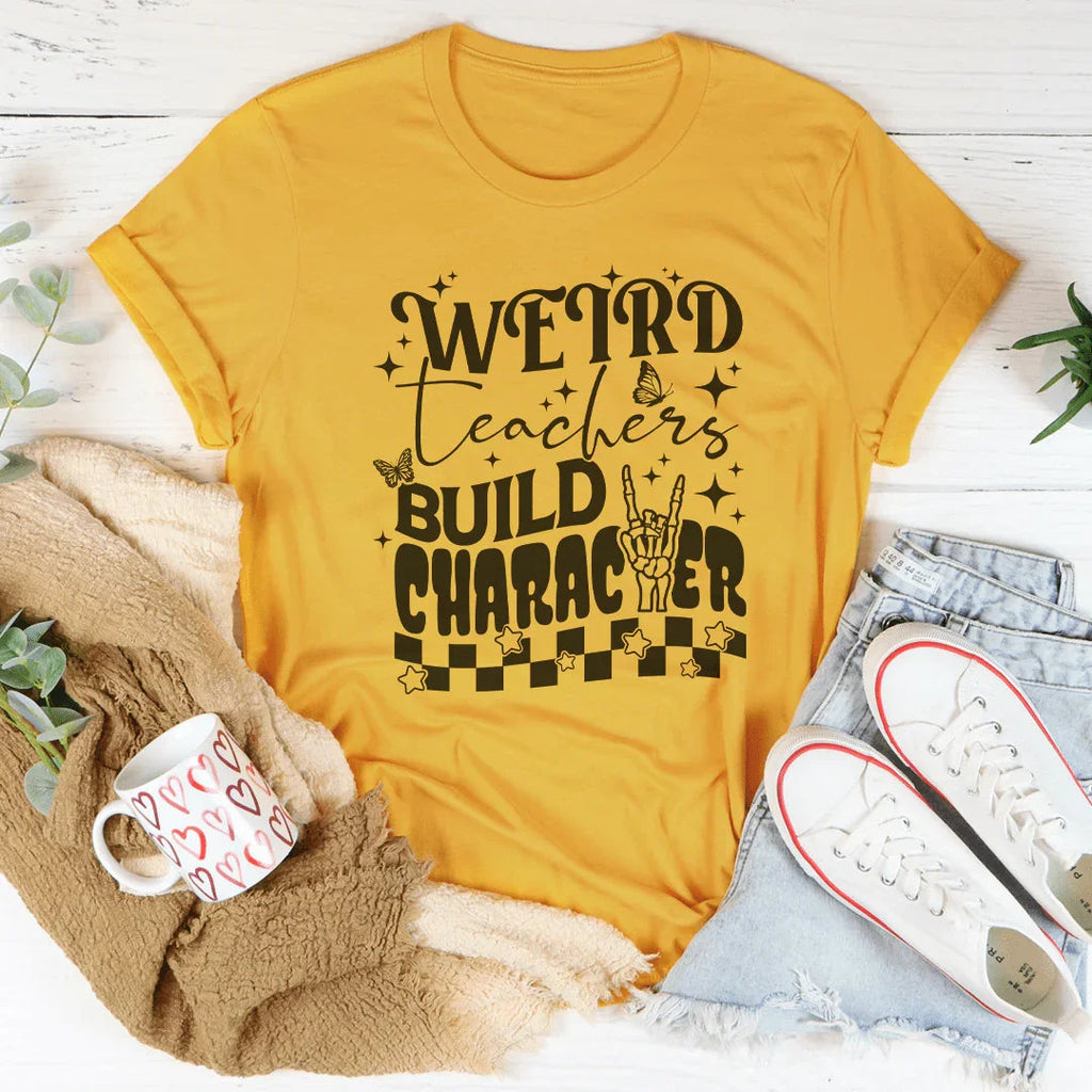 Weird Teacher Build Character Tee Peachy Sunday