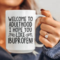 Welcome To Adulthood Ceramic Mug 15 oz Peachy Sunday