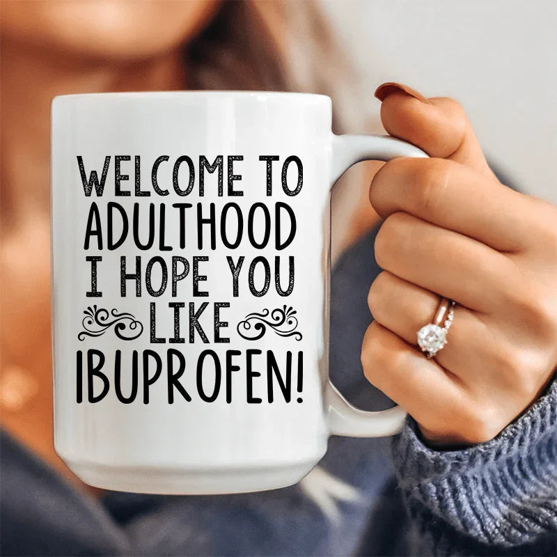 Welcome To Adulthood Ceramic Mug 15 oz Peachy Sunday