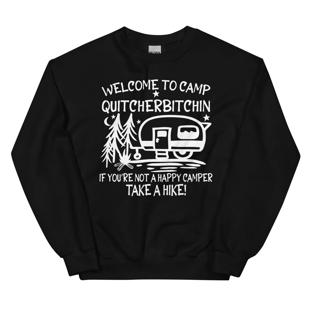 Welcome To Camp Quitcherbitchin Sweatshirt Peachy Sunday
