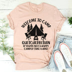 Welcome To Camp Quitcherbithin Tee