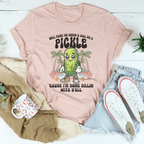 Well Paint Me Green And Call Me A pickle Cause I'm Done Dillin With Y'all Tee Peachy Sunday