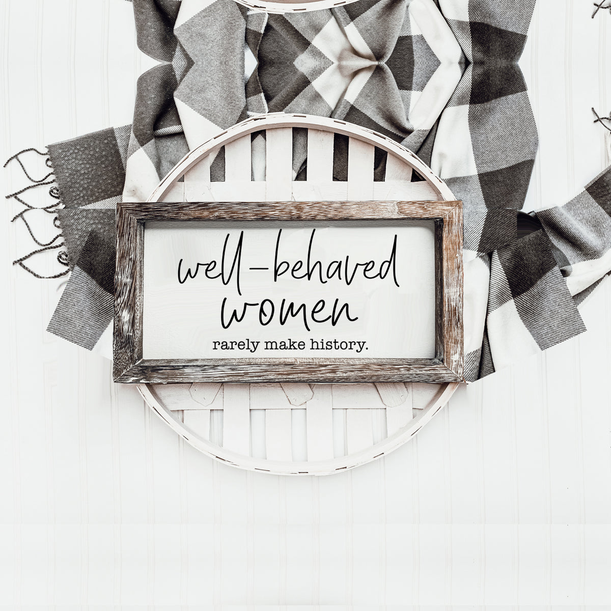 Well Behaved Women Sign Wooden Feminist Wall Decor Empowerment Gift BandsCo Straps