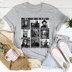 What A Woman Looks For In A Man Tee