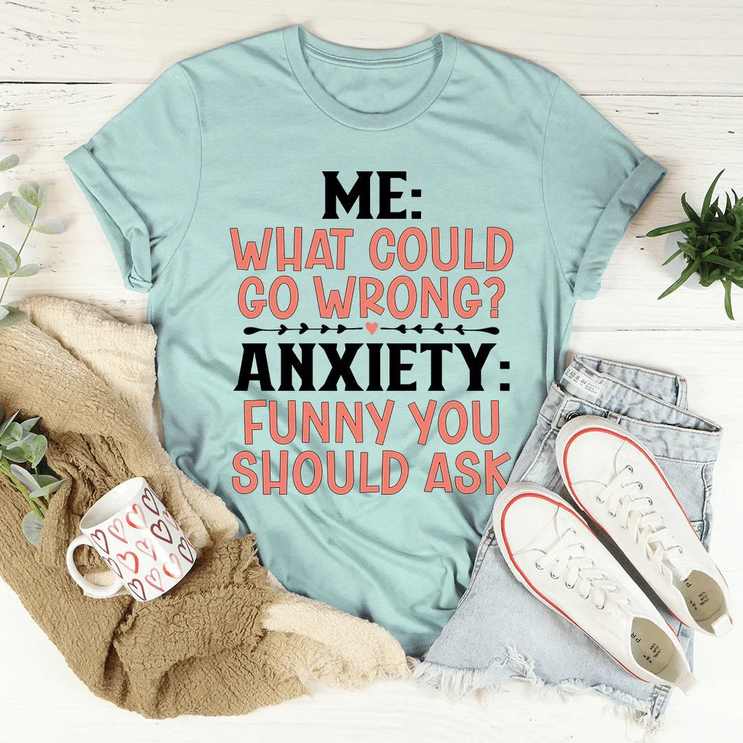 What Could Go Wrong Tee