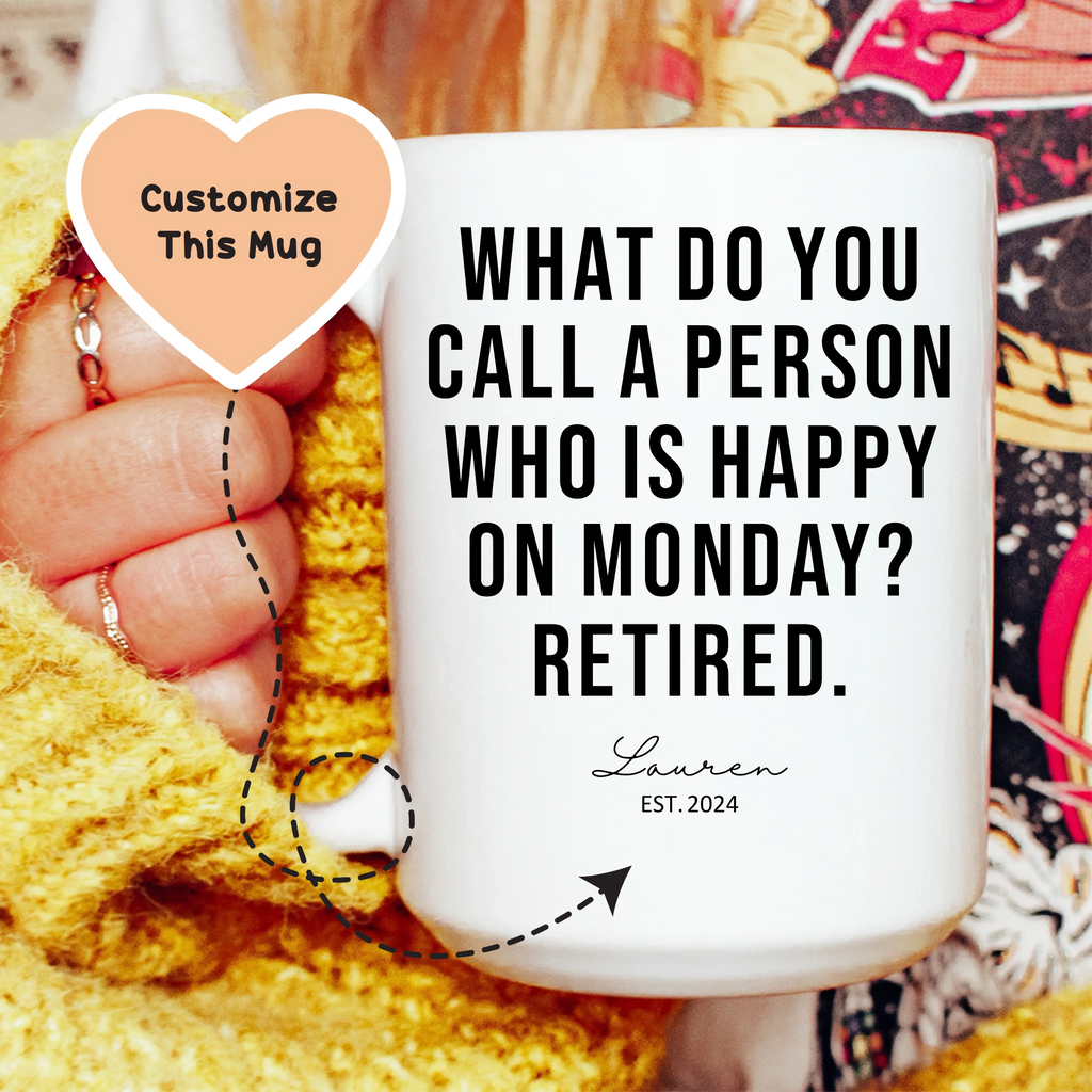 What Do You Call A Person Custom Mug Peachy Sunday