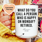What Do You Call A Person Custom Mug Peachy Sunday