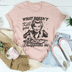 What Doesn't Kill You Disappoints Me Retro Tee Peachy Sunday