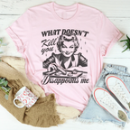 What Doesn't Kill You Disappoints Me Retro Tee Peachy Sunday
