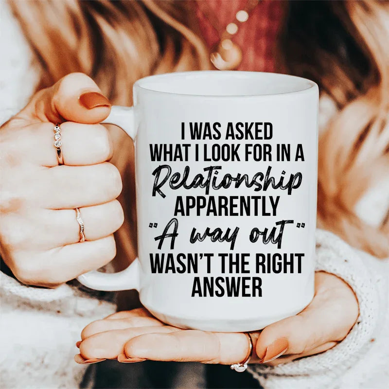 What I Look For In A Relationship Ceramic Mug 15 oz Peachy Sunday