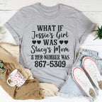 What If Jessie's Girl Was Stacy's Mom Tee Peachy Sunday