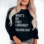 What Is My First Language Sweatshirt Peachy Sunday