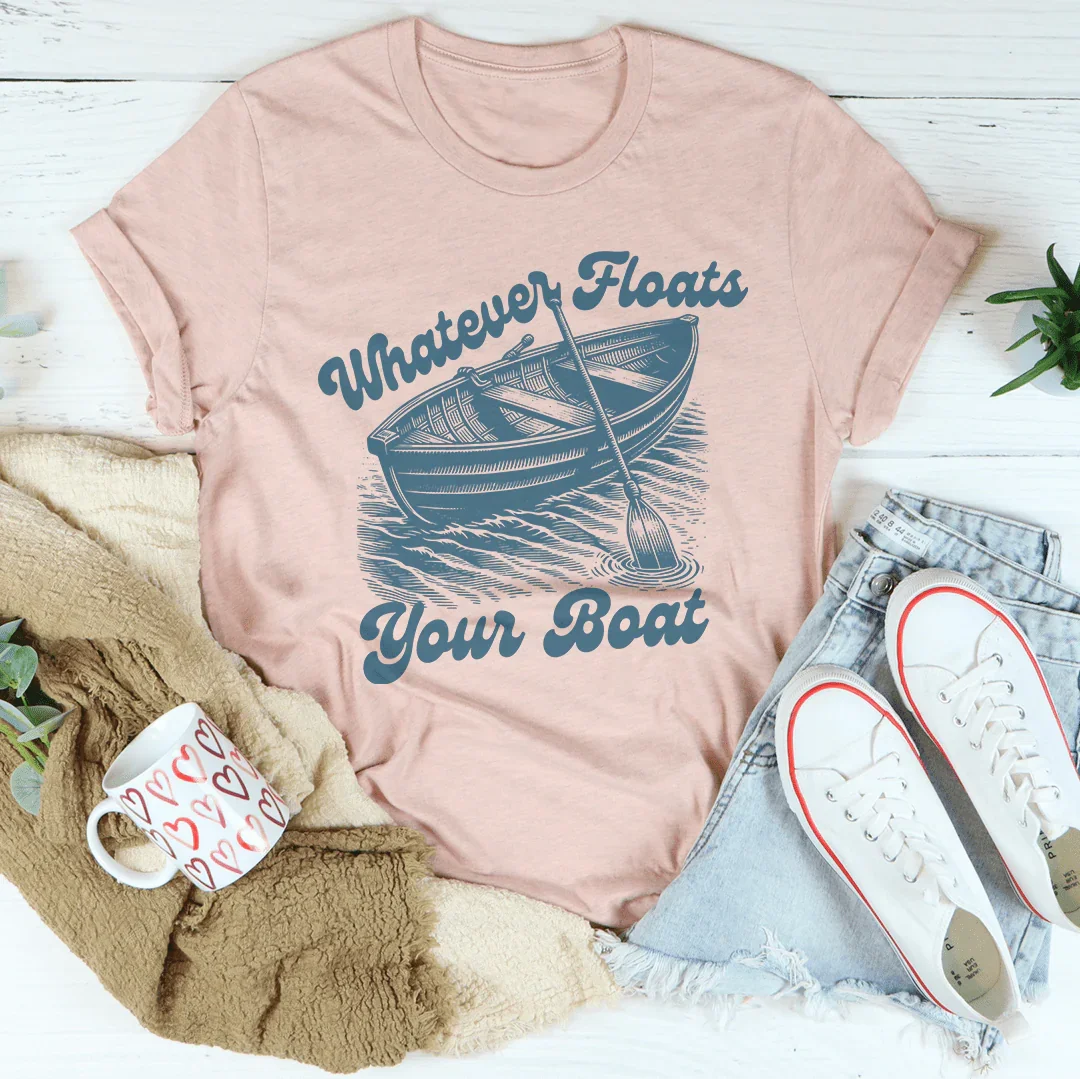 Whatever Floats Your Boat Tee Peachy Sunday