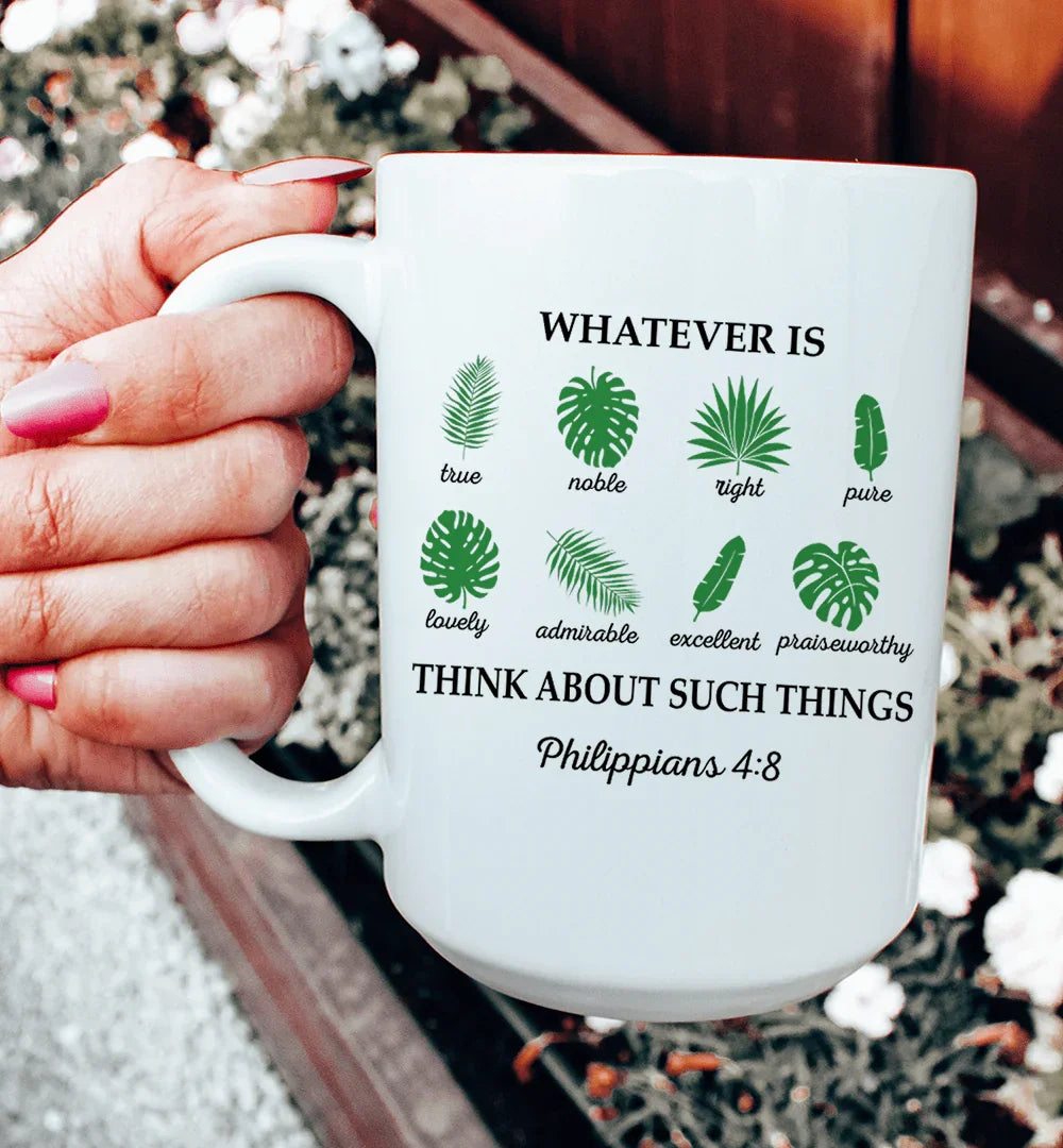 Whatever Is True Philippians 4:8 Ceramic Mug 15 oz Peachy Sunday
