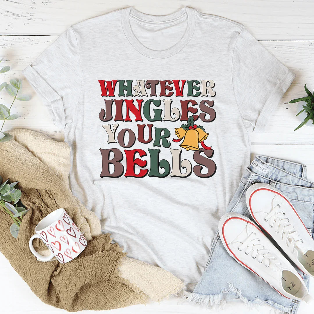 Whatever Jingles Your Bells Tee Peachy Sunday