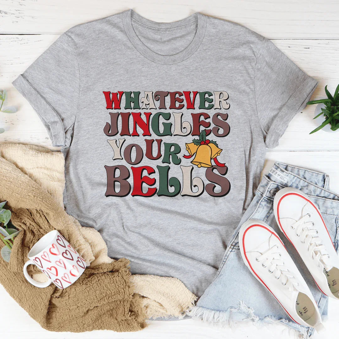 Whatever Jingles Your Bells Tee Peachy Sunday