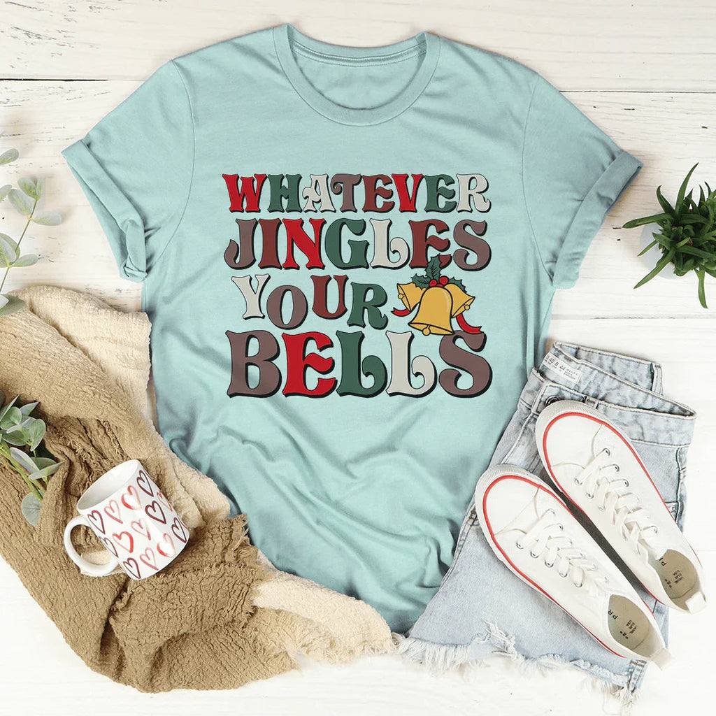 Whatever Jingles Your Bells Tee Peachy Sunday