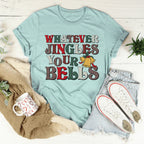 Whatever Jingles Your Bells Tee Peachy Sunday