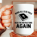 When All Else Fails Read The Instructions Again Ceramic Mug 15 oz Peachy Sunday