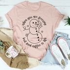 When You Are Freezing But Iced Coffee Is Life Tee Peachy Sunday