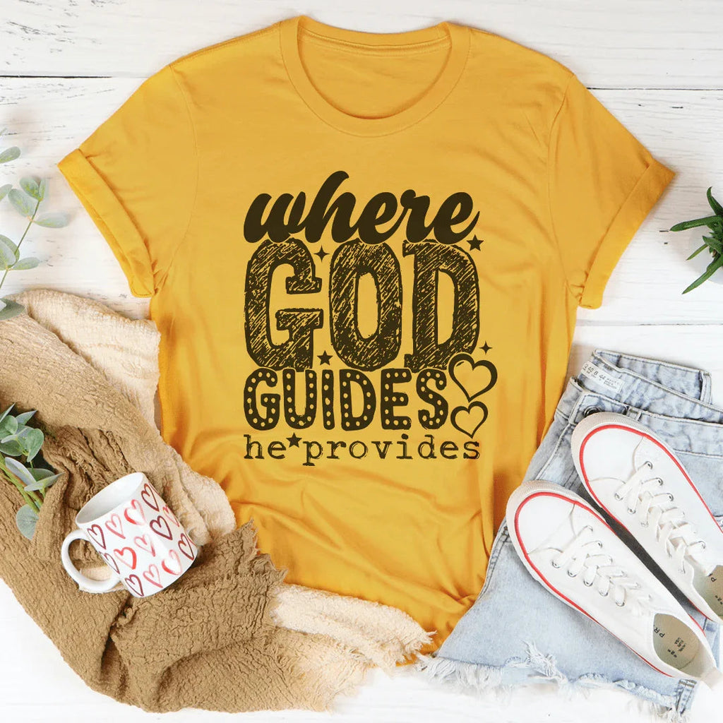 Where God Guides He Provides Tee Peachy Sunday