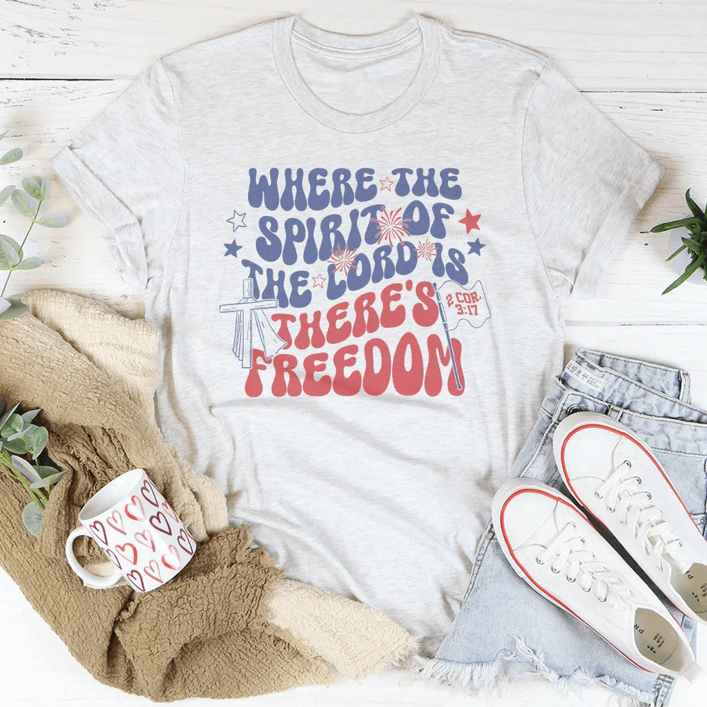 Where The Spirit Of The Lord Is There's Freedom Tee Peachy Sunday