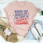 Where The Spirit Of The Lord Is There's Freedom Tee Peachy Sunday