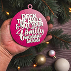 Deck The Halls 12 Colors Wooden Holiday Ornament With Cheeky Fa La La Lyrics And Rustic Finish